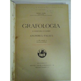   GRAFOLOGIA SI EXPERTIZELE IN  SCRIERI * ANONIMUL-FALSUL  (204 autografe si documente grafologice) - Henric  STAHL  -  Bucuresti Editura Cartea Romaneasca 
